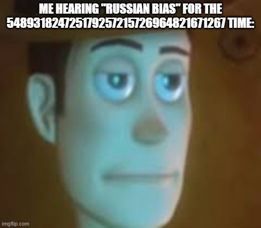 ME HEARING RUSSIAN BIAS