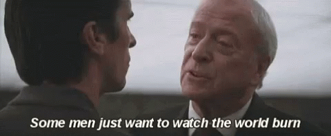 some-men-just-want-to-watch-the-world-burn-batman