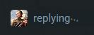 replying