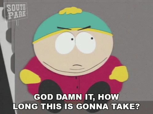 how-long-this-is-gonna-take-eric-cartman