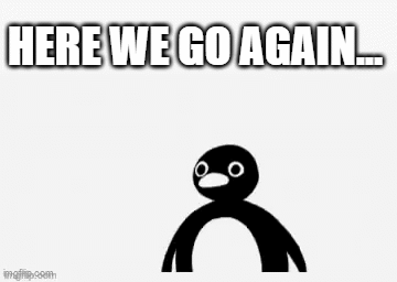 HERE WE GO AGAIN... (NOOTNOOT)